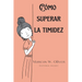 Cómo Superar la Timidez