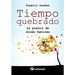 Tiempo quebrado: La poesia de Jaime Sabines
