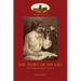 The Story of My Life: With album of 18 archive photos (Aziloth Books)