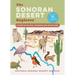 The Sonoran Desert Explorer: A Guide to Natural Wonders and Adventures