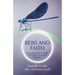 Reiki and Faith: Supporting Reiki Through Holy Experiences and Scripture