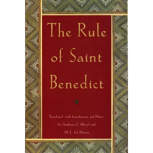 The Rule of St. Benedict