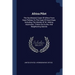 Africa Pilot: The Southewest Coast Of Africa From Cape Palmas To The Cape Of Good Hope, Including The Islands Of St. Helena, Ascensi