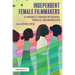 Independent Female Filmmakers: A Chronicle through Interviews, Profiles, and Manifestos