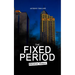 THE FIXED PERIOD (Dystopian Classic)