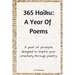 365 Haiku: A Year of Poems with Prompts to Inspire Creativity Through Poetry