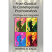 From Classical to Contemporary Psychoanalysis: A Critique and Integration