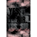 YES, SIR. (Dark Romance): Dark is the colour