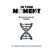 In Your Moment: Mastering Your Leadership Thresholds