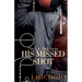 His Missed Shot