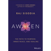 Awaken: The Path to Purpose, Inner Peace, and Healing