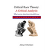 Critical Race Theory: A Critical Analysis
