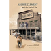 Archie Clement and the Uncivil War