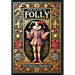 The Praise of Folly (Collector's Edition) (Laminated Hardback with Jacket)