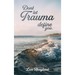 Don't Let Trauma Define You