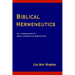 Biblical Hermeneutics: An Introduction to Basic Concepts of Bible Study