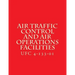 Air Traffic Control and Air Operations Facilities UFC 4-133-01: Unified Facilities Criteria UFC 4-133-01