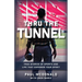 Thru The Tunnel: True Stories of Sports and Life that Empower Your Spirit