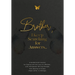 Brother, I Keep Searching for Answers...: A Guided Grief Journal for Coping with the Loss of a Brother, with Therapeutic Writing Prompts from Healing