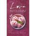 Love Intolerant