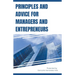Principles and Advice for Managers and Entrepreneurs