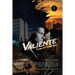 Valiente: Courage and Consequences