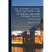 The Fate and Fortunes of Hugh O'neill, Earl of Tyrone, and Rory O'donel, Earl of Tyrconnel: Their Flight From Ireland, Their Vicissitudes Abroad, and