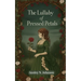 The Lullaby of Pressed Petals