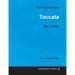 Toccata - A Score for Solo Piano Op.7 (1832)