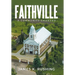 Faithville: A Community Changed