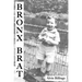 Bronx Brat