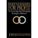 Partnerships for Profit: Structuring and Managing Strategic Alliances