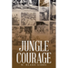 Jungle Courage