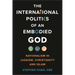 International Politics of an Embodied God: Nationalism in Judaism, Christianity, and Islam