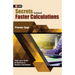 Secrets Behind Faster Calculations