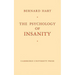 The Psychology of Insanity