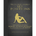 The Big Black Book of Sex Positions: Take Your Sex Life from Boring to Mind-Blowing in a Few More Than 69 Moves
