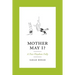 Mother May I?: A Post-Floydian Folly