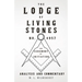 The Lodge of Living Stones, No. 4957 - The Ceremony of Initiation - Analysis and Commentary