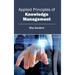 Applied Principles of Knowledge Management