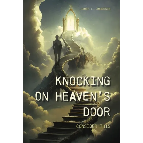 Knocking On Heaven's Door: Consider This
