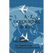 A - Z Colouring Book: Your Passport to go Travelling Around the World