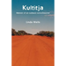 Kultitja: Memoir of an outback schoolteacher
