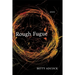Rough Fugue: Poems