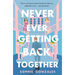 Never Ever Getting Back Together