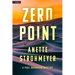 Zero Point: A Paul Ondragon Mystery