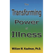 The Transforming Power Of Illness