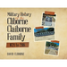 Military History of the Cliborne Claiborne Family 1624 to 2018