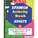 SPANISH Activity Book for ADULTS; 1