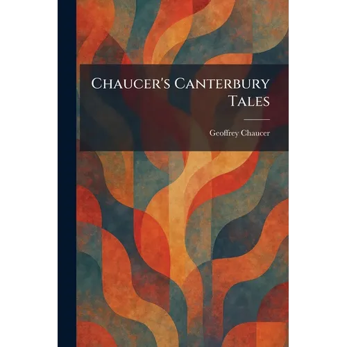 Chaucer's Canterbury Tales